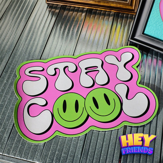 "Stay Cool" Mouse Pad Mat