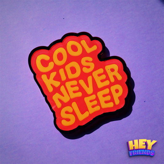 "Never Sleep" Refrigerator Magnet