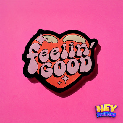 "Feeling Good" Refrigerator Magnet